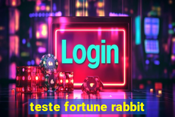 teste fortune rabbit